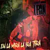 Terrible Ruidoso León - EN LA MIRA LA IRA TIRA (2021 versión remasterizada) [feat. DJ FULL CUTTING] - Single